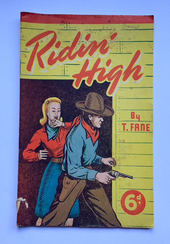 New Zealand RIDIN HIGH pulp fiction Western book